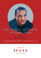 In Conversation Series Ep.1: The Future of Fashion in South Africa with Gavin Rajah